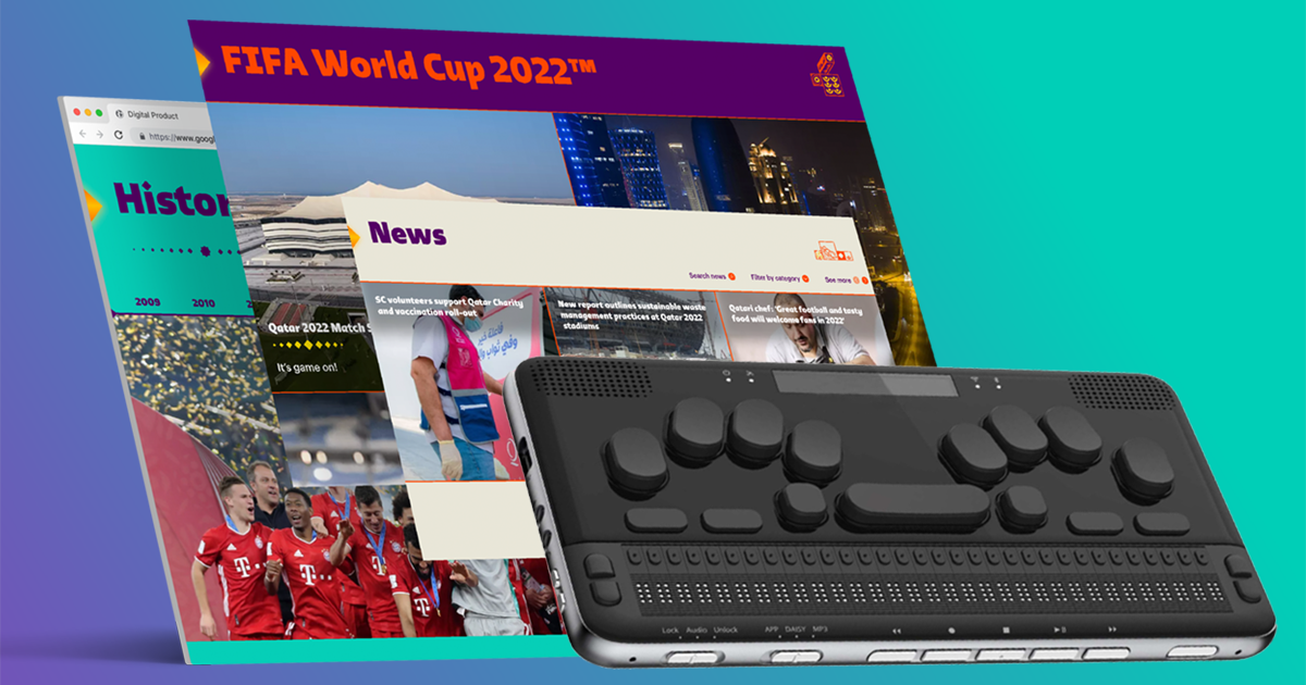 Collage made up of screenshots from Qatar 2022 website and Braille notetaker